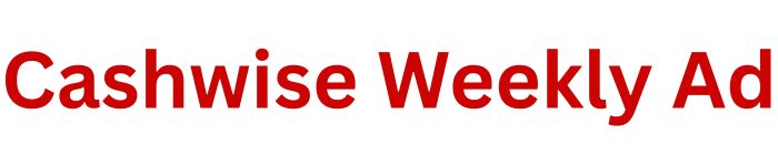 Cashwise Weekly Ad